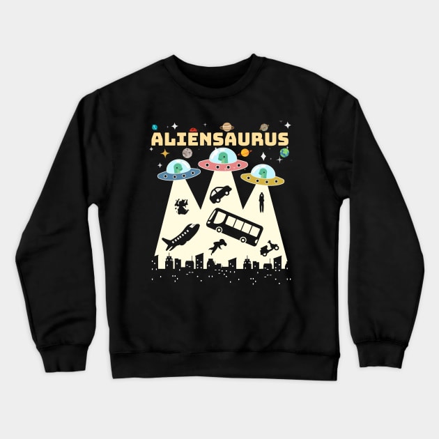 Aliensaurus Funny Astronaut Dinosaur in UFOs Unite to Clean Up the Planet Crewneck Sweatshirt by fupi